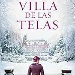 View PDF EBOOK EPUB KINDLE La villa de las telas / The Cloth Villa (Spanish Edition)