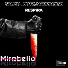 Salmo , Noyz, Marracash - Respira (Mirabello Techno Edit)