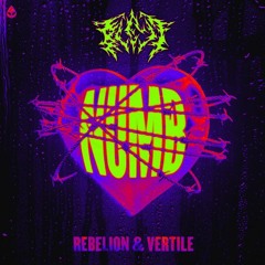 Rebelion x Vertile - Numb (BLEJT Edit)