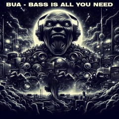 Bass Is All You Need