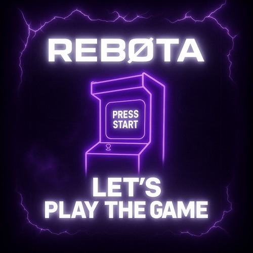REBØTA - Let's Play The Game (FREE DL)