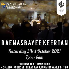 09 Bhai Jagpal Singh - Reansabayee Keertan - October 23rd 2021
