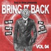 Download Video: lost in time presents: bring it back (vol. 04)