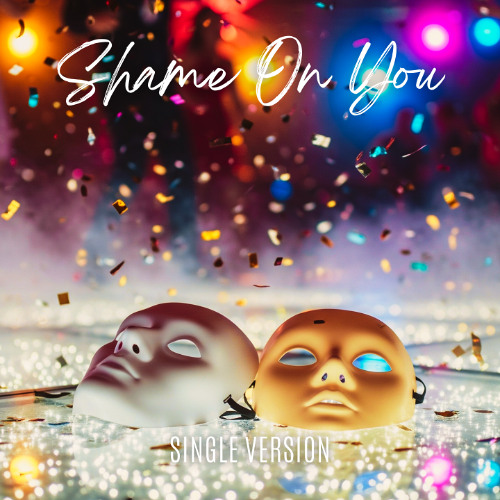 Shame On You (Single Version)