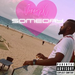 Someday VonnyX