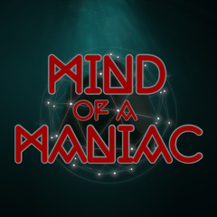 Mind Of A Maniac (Free Download)