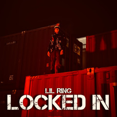LOCKED IN