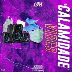 Calamidade Vibes (Saga).