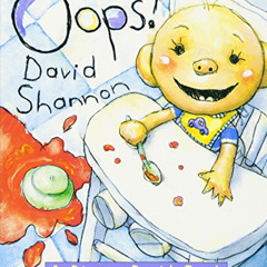 ACCESS EBOOK 📘 Oops! (A Diaper David Book) by  David Shannon &  David Shannon EBOOK