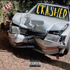 Lil Ray - Crashed