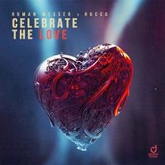 Roman Messer - Celebrate the love