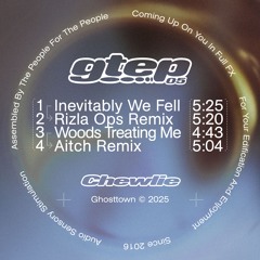 Chewlie – GTEP05