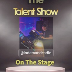 Guest Mix for The  Talent show on In Demand radio  March 2025