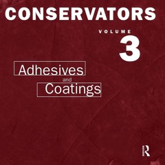 $PDF$/READ Science For Conservators: Volume 3: Adhesives and Coatings