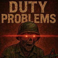 Duty Problems