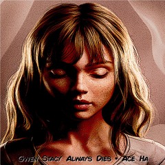 Gwen Stacy Always Dies (Produced By Ace Ha)