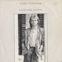 Pressure Down (Cover) - John Farnham