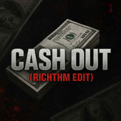 Cash Out - Sidepiece vs Pretty Sweet (Richthm Edit)
