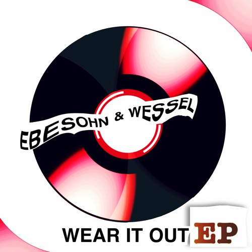 WEAR IT OUT feat. WESSEL