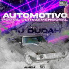 AUTOMOTIVO PORTAL ULTRADIMENSIONAL 2.0 SLOWED N REVERB