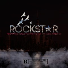 RockStar ( Feat Stelio P, Patrick Drroy, Mr Ngola & Fredy Sky )
