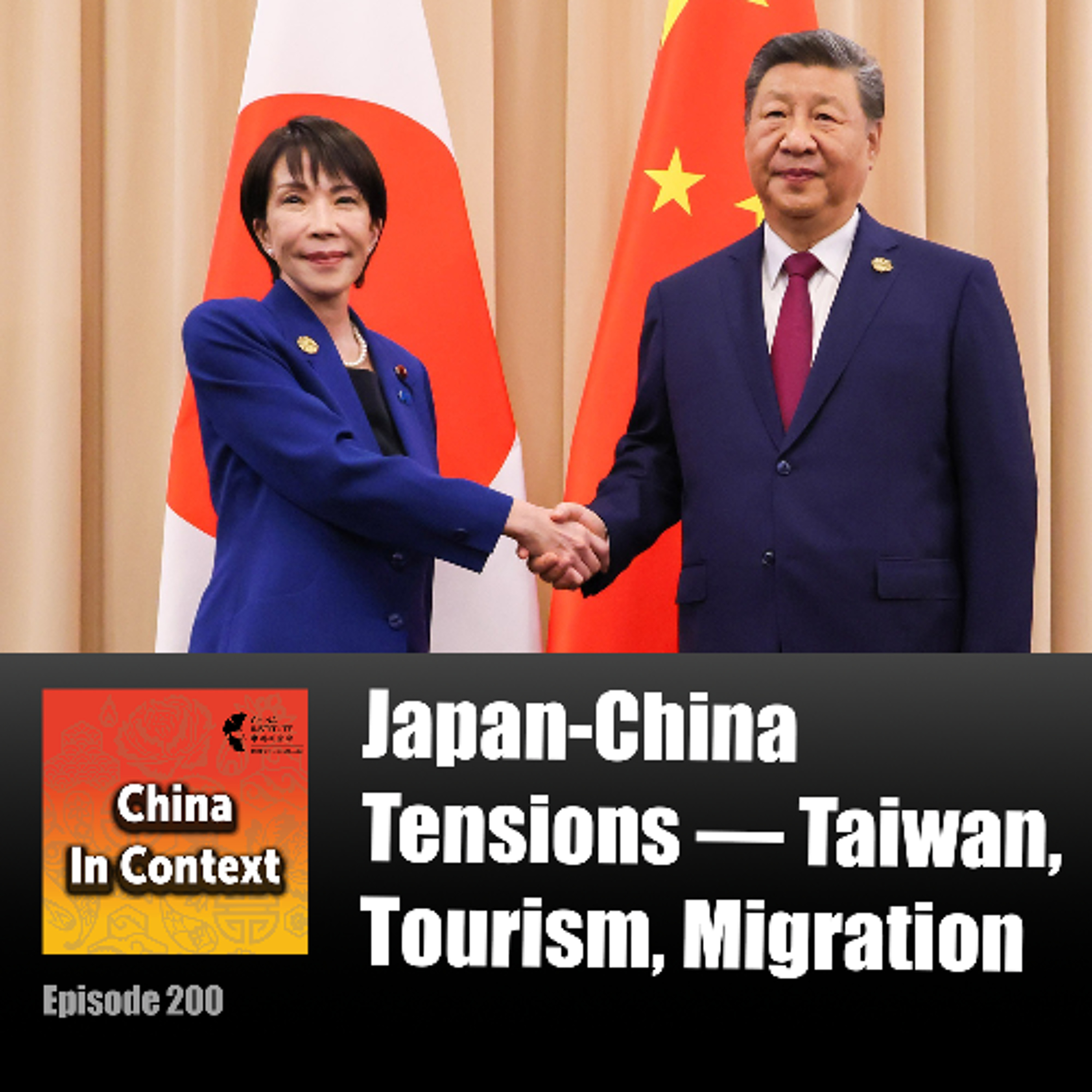 Ep200: Japan-China Tensions — Taiwan, Tourism, Migration episode artwork