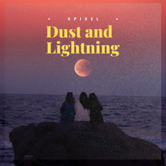 Dust and Lightning