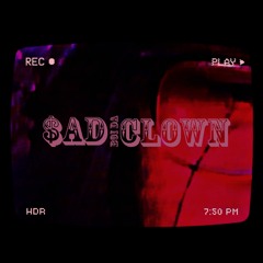 KiddR0n - $ad Boi Da Clown (Prod. HelloSkinny!!)