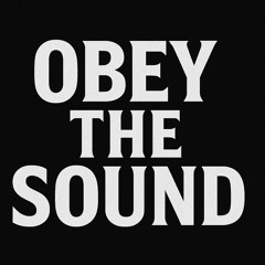Obey The Sound