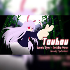 Touhou - Lunatic Eyes ~ Invisible Moon [Remix by NyxTheShield] [Reisen's Theme]