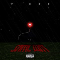 Same Way (Prod by. David Luis) *MUSIC VIDEO IN DESCRIPTION*