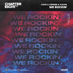 CGVE, Censse & Flexin - We Rockin' (Radio Edit)