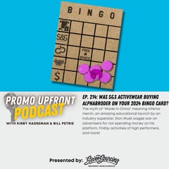 Ep. 214: Was S&S Activewear buying alphabroder on Your 2024 Bingo Card?