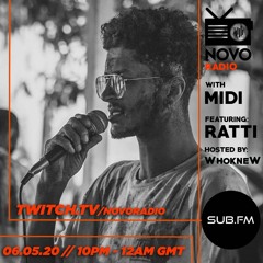 Novo Radio Episode 1 - Midi W/ WhokneW, Ratti