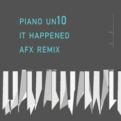 Aphex Twin - piano un10 it happened (Drag S remix)