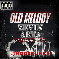 OLD MELODY - ZEVIN ARTA (EXTENDED MIX) Link IN BIO (Free Download)