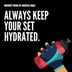 MASHUP PACKS by Wanted Vibes