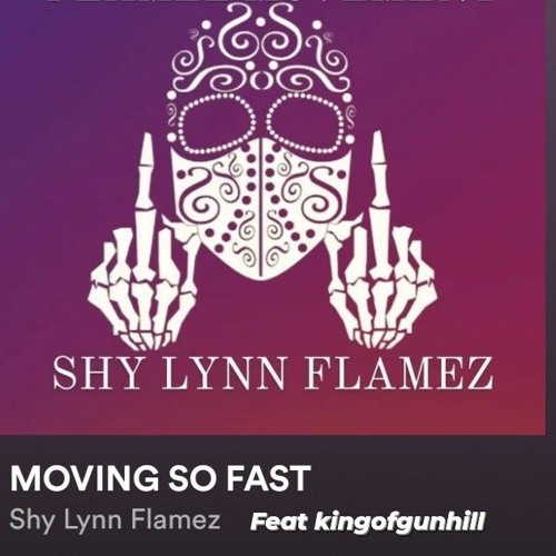 Move So Fast Stream Shy Lynn Flame x kingofgunhill