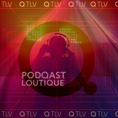 PODQAST - DEBUT MIX SET - LOUTIQUE