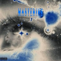 mastering