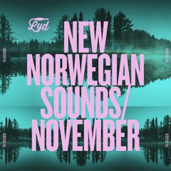 LYD. New Norwegian sounds. November. 2022. By Olle Abstract.