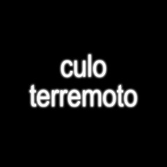 culo terremoto