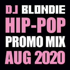 Hip-Pop Promo Mix ~ Aug 2020