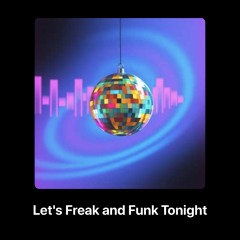 Let's_Freak_and_Funk_Tonight (The Sas Soul Funk Mix )