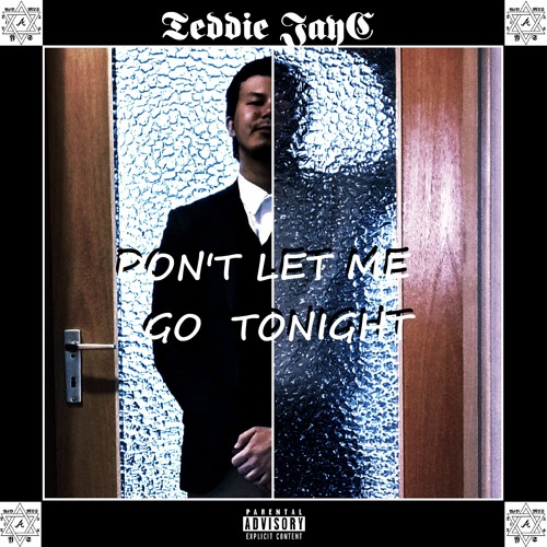 Don't Let Me Go Tonight