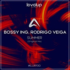 Rodrigo Veiga, Bossy Ing - Summer (Original Mix) Preview Release 02/02/2022