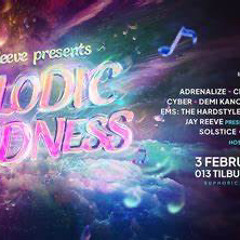 Jay Reeve pres. Melodic Madness Melodic Madness 2024!!🤩