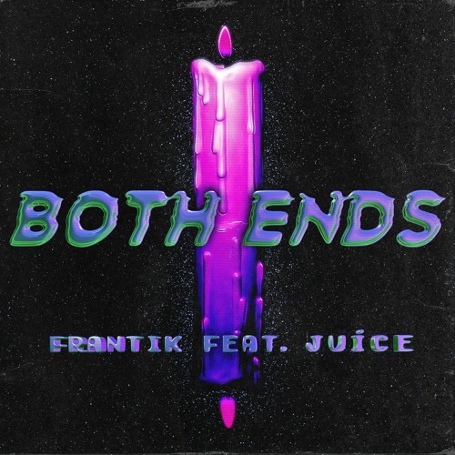 Both Ends feat. J u í c e