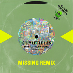 Silly Little Lies (Missing Remix)