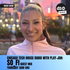 Chicago Tech House Radio 004 - So_fi_